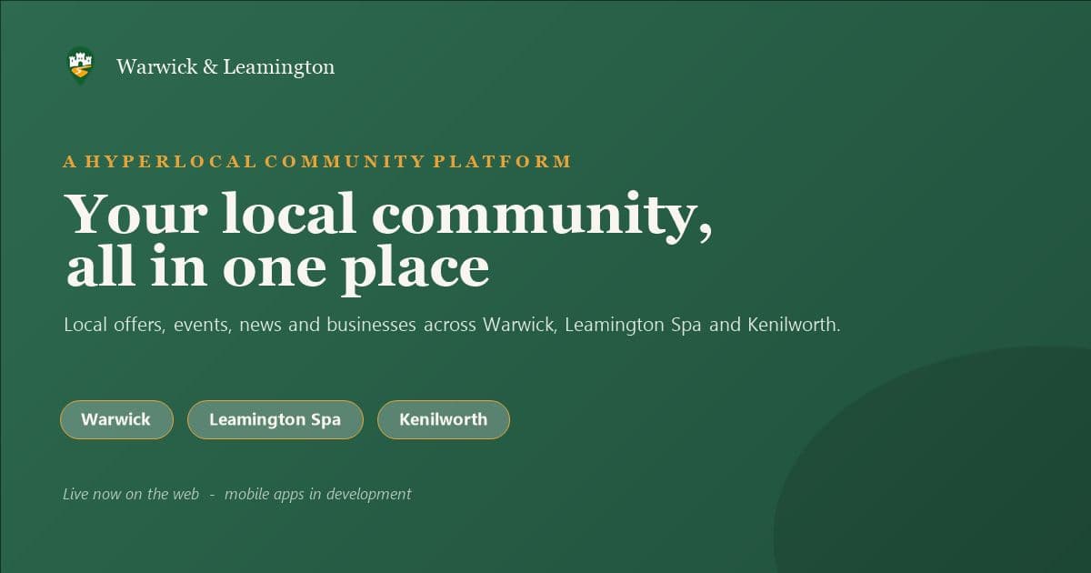 Why We Built Warwick & Leamington