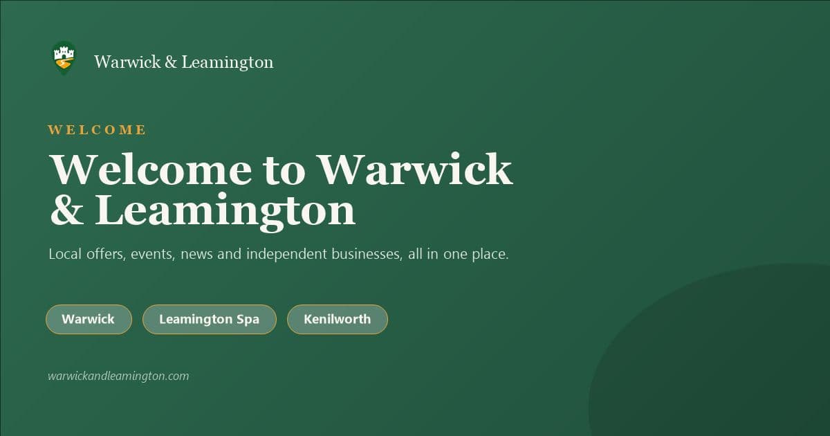 Welcome to Warwick & Leamington